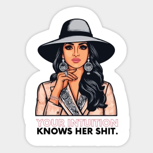 your intuition knows her shit Sticker